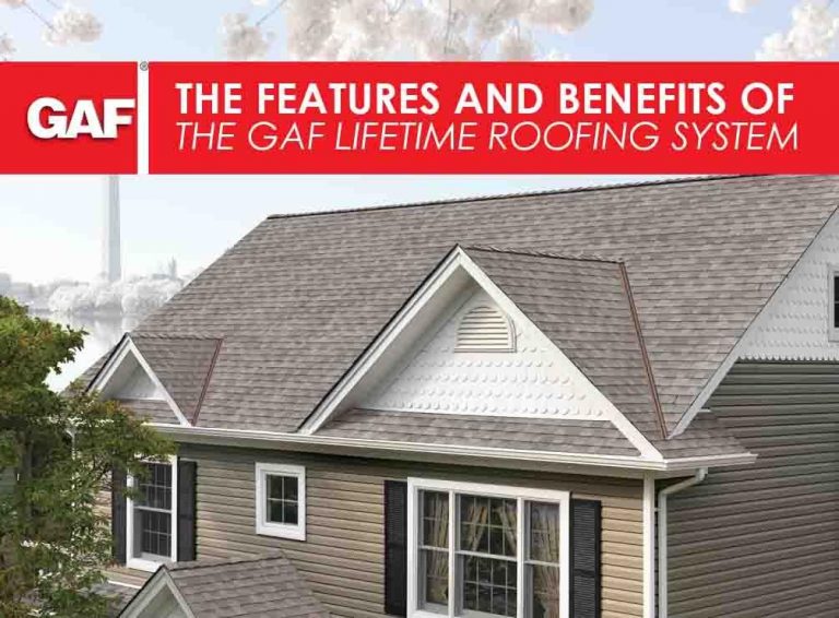 The Features and Benefits of the GAF Lifetime Roofing System