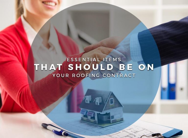 Essential Items That Should Be On Your Roofing Contract